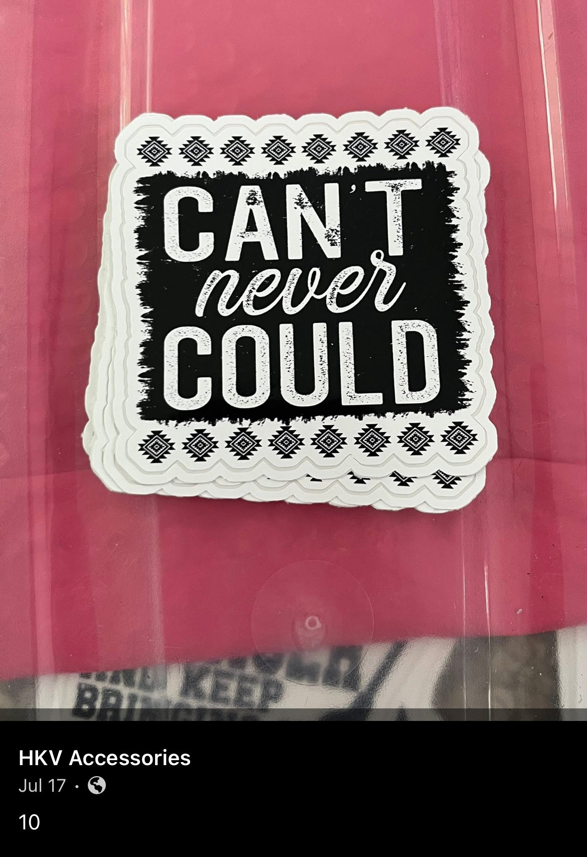 Can’t never could sticker