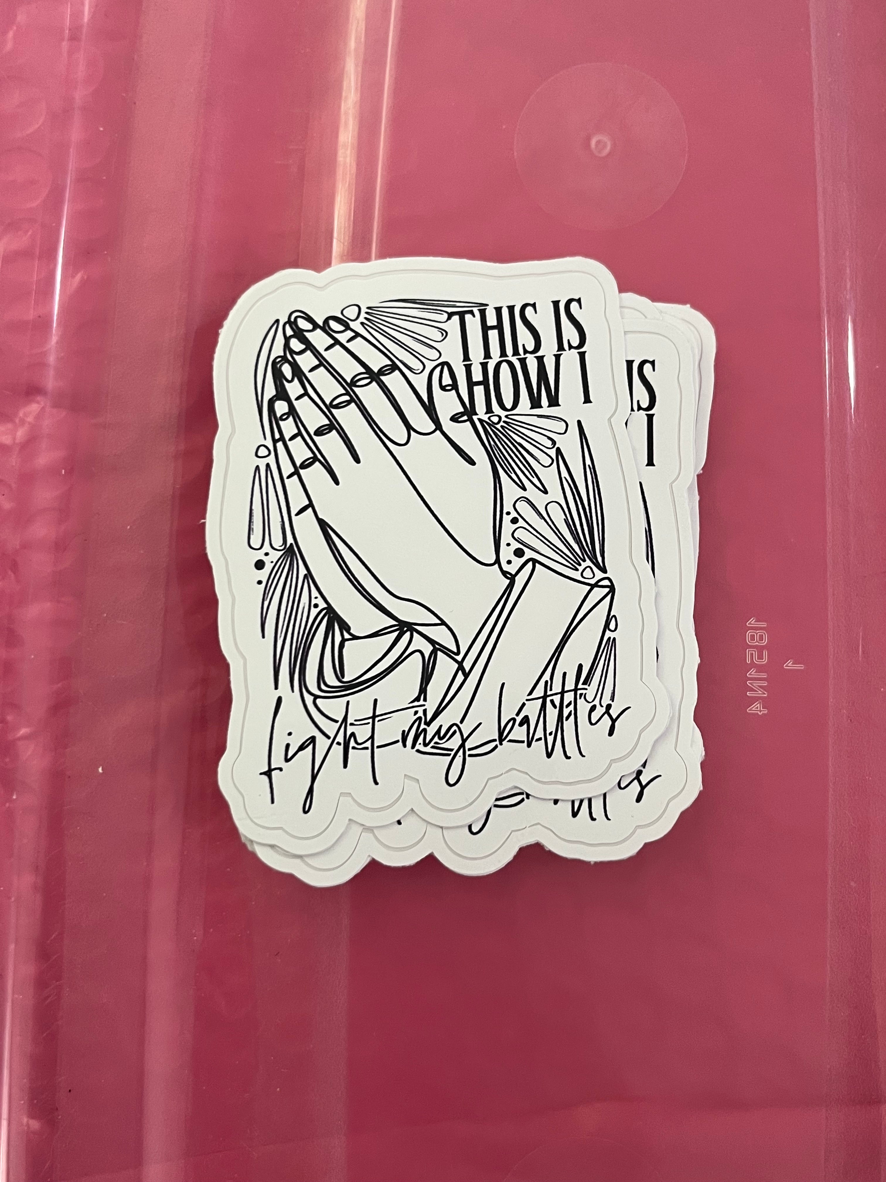 Fight battles sticker